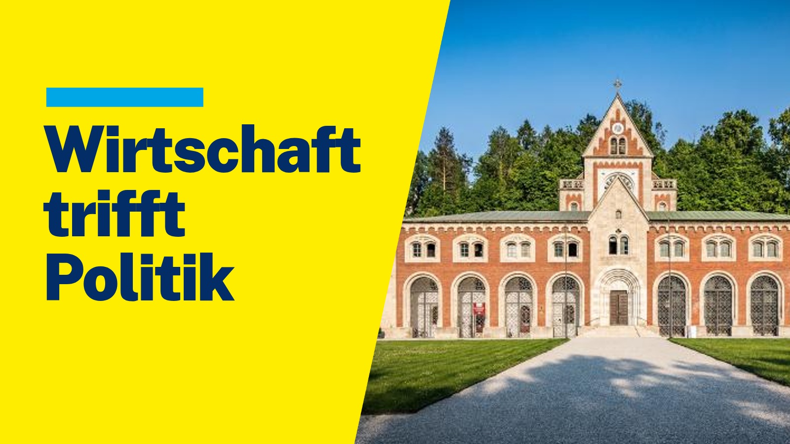 Wirtschaft trifft Politik
